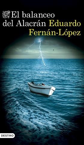 BALANCEO DEL ALACRÁN, EL | 9788423368457 | FERNÁN-LÓPEZ, EDUARDO | Llibreria Aqualata | Comprar libros en catalán y castellano online | Comprar libros Igualada