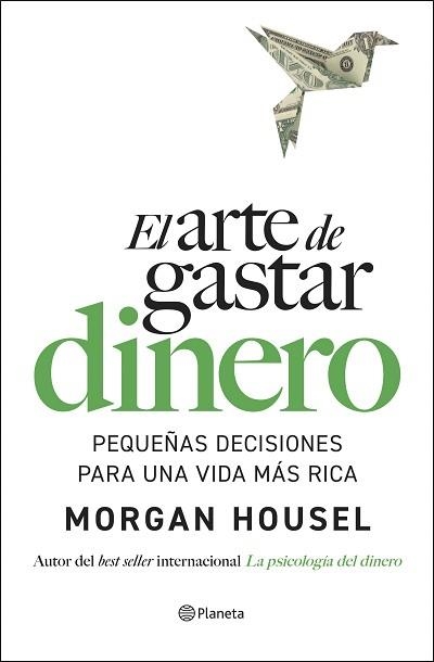 ARTE DE GASTAR DINERO, EL | 9788408309321 | HOUSEL, MORGAN | Llibreria Aqualata | Comprar libros en catalán y castellano online | Comprar libros Igualada