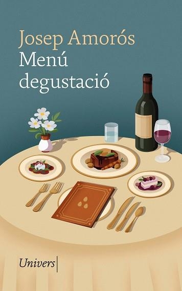 MENÚ DEGUSTACIÓ | 9788419721440 | AMORÓS, JOSEP | Llibreria Aqualata | Comprar libros en catalán y castellano online | Comprar libros Igualada