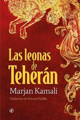 LEONAS DE TEHERÁN, LAS | 9788419722140 | KAMALI, MARJAN | Llibreria Aqualata | Comprar llibres en català i castellà online | Comprar llibres Igualada