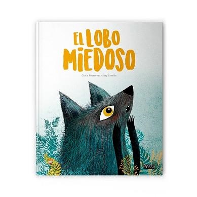 LOBO MIEDOSO, EL | 9788418127373 | PESAVENTO, G. / ZANELLA, S. | Llibreria Aqualata | Comprar libros en catalán y castellano online | Comprar libros Igualada