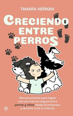 CRECIENDO ENTRE PERROS | 9788410941458 | HERNÁN, TAMARA | Llibreria Aqualata | Comprar llibres en català i castellà online | Comprar llibres Igualada