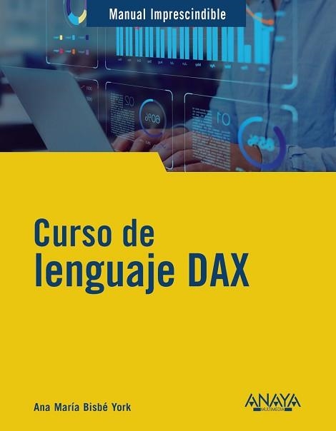 CURSO DE LENGUAJE DAX | 9788441550841 | BISBÉ YORK, ANA MARÍA | Llibreria Aqualata | Comprar llibres en català i castellà online | Comprar llibres Igualada