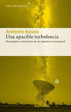 UNA APACIBLE TURBULENCIA | 9788410178724 | AYUSO BAREA, ANTONIO | Llibreria Aqualata | Comprar llibres en català i castellà online | Comprar llibres Igualada