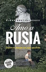 AMO A RUSIA | 9791399039122 | KOSTYUCHENKO, ELENA | Llibreria Aqualata | Comprar llibres en català i castellà online | Comprar llibres Igualada
