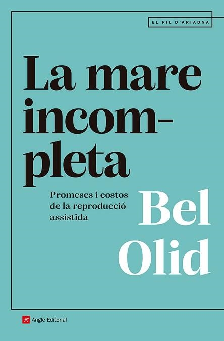 MARE INCOMPLETA, LA | 9791387853082 | OLID, BEL | Llibreria Aqualata | Comprar llibres en català i castellà online | Comprar llibres Igualada