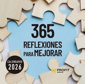 2026 CALENDARIO 365 REFLEXIONES PARA MEJORAR | 9791387796044 | PROFIT | Llibreria Aqualata | Comprar llibres en català i castellà online | Comprar llibres Igualada