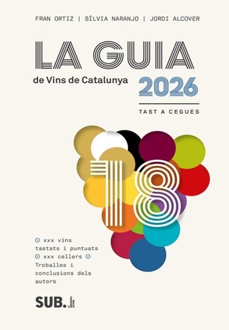 2026 LA GUIA DE VINS DE CATALUNYA | 9788494929380 | IA ALCOVER, JORDI / NARANJO, SILV | Llibreria Aqualata | Comprar libros en catalán y castellano online | Comprar libros Igualada