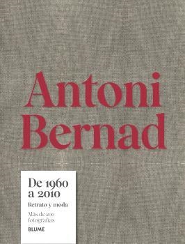 ANTONI BERNAD. DE 1960 A 2010 | 9791387881016 | BERNAD, ANTONI | Llibreria Aqualata | Comprar libros en catalán y castellano online | Comprar libros Igualada