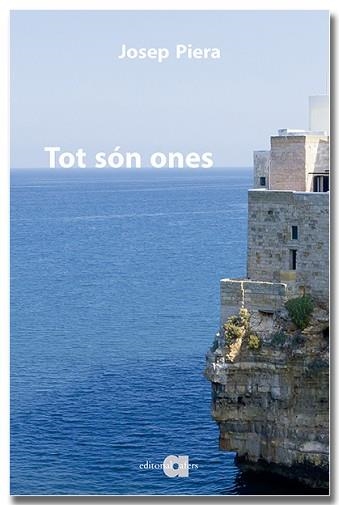 TOT SÓN ONES. DE LA DROVA A ALEXANDRIA | 9791387680145 | PIERA RUBIO, JOSEP | Llibreria Aqualata | Comprar llibres en català i castellà online | Comprar llibres Igualada