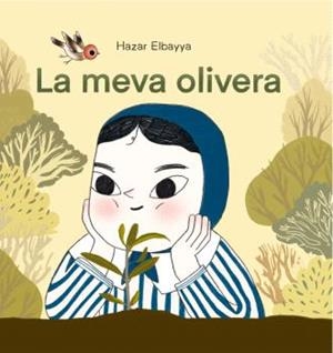 MEVA OLIVERA, LA | 9788410408234 | ELBAYYA, HAZAR | Llibreria Aqualata | Comprar llibres en català i castellà online | Comprar llibres Igualada