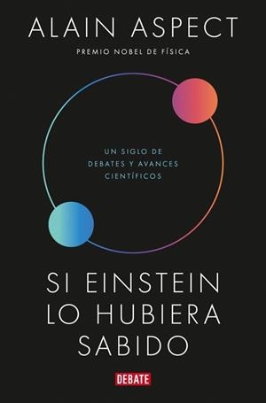 SI EINSTEIN LO HUBIERA SABIDO | 9791387600266 | ASPECT, ALAIN | Llibreria Aqualata | Comprar libros en catalán y castellano online | Comprar libros Igualada
