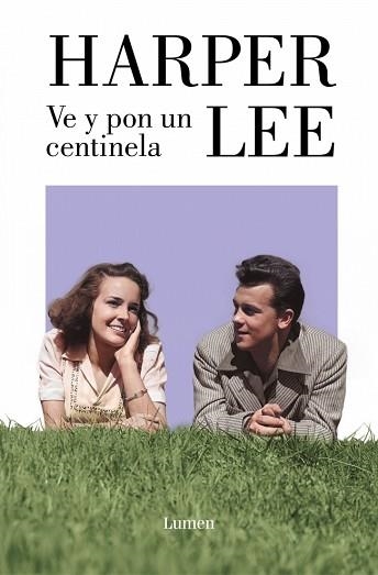 VE Y PON UN CENTINELA | 9788426433114 | LEE, HARPER | Llibreria Aqualata | Comprar libros en catalán y castellano online | Comprar libros Igualada