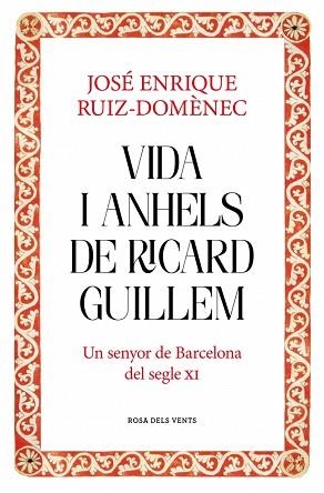 VIDA I ANHELS DE RICARD GUILLEM | 9788417909932 | RUIZ-DOMÈNEC, JOSÉ ENRIQUE | Llibreria Aqualata | Comprar llibres en català i castellà online | Comprar llibres Igualada