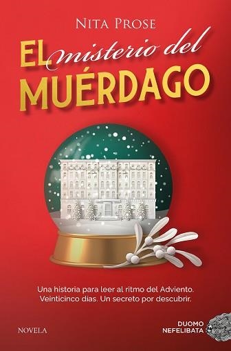 MISTERIO DEL MUÉRDAGO, EL | 9788410346116 | PROSE, NITA | Llibreria Aqualata | Comprar llibres en català i castellà online | Comprar llibres Igualada