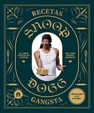 RECETAS GANGSTA | 9791259576460 | DOGG, SNOOP | Llibreria Aqualata | Comprar llibres en català i castellà online | Comprar llibres Igualada
