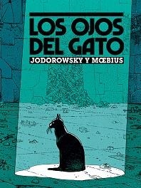 OJOS DEL GATO, LOS | 9788467979169 | MOEBIUS / JODOROWSKY | Llibreria Aqualata | Comprar llibres en català i castellà online | Comprar llibres Igualada