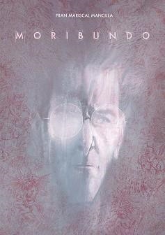 MORIBUNDO | 9788467978704 | MARISCAL, FRAN | Llibreria Aqualata | Comprar llibres en català i castellà online | Comprar llibres Igualada