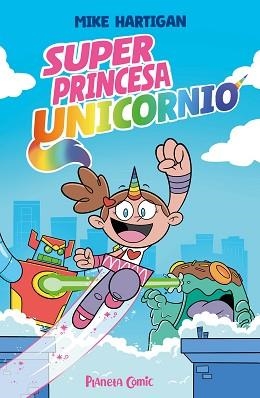 SUPER PRINCESA UNICORNIO 1 | 9791387780142 | HARTIGAN, MIKE | Llibreria Aqualata | Comprar llibres en català i castellà online | Comprar llibres Igualada