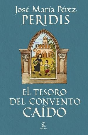 TESORO DEL CONVENTO CAÍDO, EL | 9788467078893 | PERIDIS | Llibreria Aqualata | Comprar llibres en català i castellà online | Comprar llibres Igualada