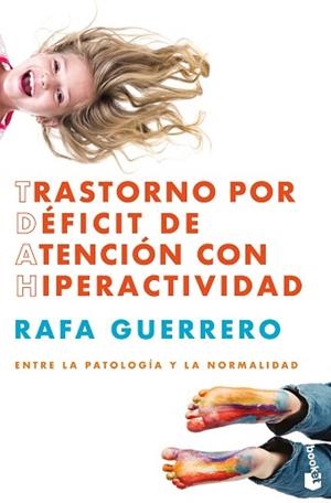 TRASTORNO POR DÉFICIT DE ATENCIÓN CON HIPERACTIVIDAD | 9788448045159 | GUERRERO, RAFA | Llibreria Aqualata | Comprar llibres en català i castellà online | Comprar llibres Igualada