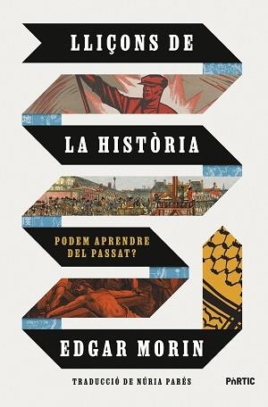LLIÇONS DE LA HISTÒRIA | 9788498096163 | MORIN, EDGAR | Llibreria Aqualata | Comprar llibres en català i castellà online | Comprar llibres Igualada