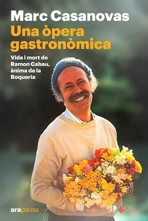 UNA ÒPERA GASTRONÒMICA | 9788411731645 | CASANOVAS ANGUERA, MARC | Llibreria Aqualata | Comprar libros en catalán y castellano online | Comprar libros Igualada