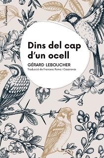 DINS DEL CAP D'UN OCELL | 9788413565163 | LEBOUCHER, GÉRARD | Llibreria Aqualata | Comprar libros en catalán y castellano online | Comprar libros Igualada