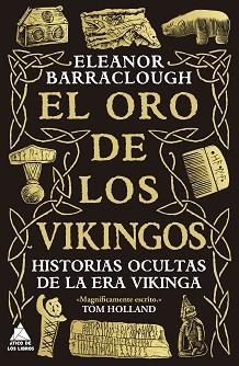 ORO DE LOS VIKINGOS, EL | 9791387592240 | BARRACLOUGH, ELEANOR | Llibreria Aqualata | Comprar llibres en català i castellà online | Comprar llibres Igualada