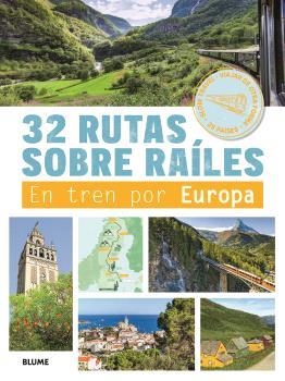 32 RUTAS SOBRE RAÍLES | 9788410469631 | MALTOR, BRUNO | Llibreria Aqualata | Comprar llibres en català i castellà online | Comprar llibres Igualada