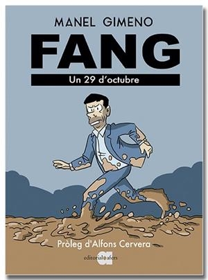 FANG. UN 29 D'OCTUBRE | 9791387680176 | GIMENO ARÁNDIGA, MANEL | Llibreria Aqualata | Comprar llibres en català i castellà online | Comprar llibres Igualada