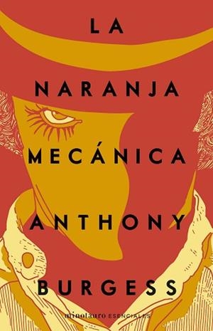 NARANJA MECÁNICA, LA | 9788445009840 | BURGESS, ANTHONY | Llibreria Aqualata | Comprar llibres en català i castellà online | Comprar llibres Igualada