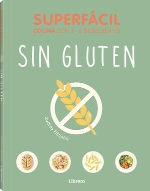 SUPERFACIL SIN GLUTEN | 9789464991611 | FITZJOHN, AUDREY | Llibreria Aqualata | Comprar libros en catalán y castellano online | Comprar libros Igualada