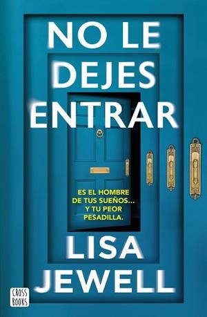 NO LE DEJES ENTRAR | 9788408308621 | JEWELL, LISA | Llibreria Aqualata | Comprar llibres en català i castellà online | Comprar llibres Igualada
