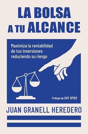 BOLSA A TU ALCANCE, LA | 9788498756012 | GRANELL, JUAN | Llibreria Aqualata | Comprar llibres en català i castellà online | Comprar llibres Igualada