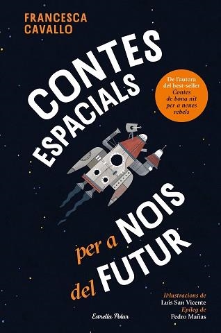 CONTES ESPACIALS PER A NOIS DEL FUTUR | 9791387782504 | CAVALLO, FRANCESCA | Llibreria Aqualata | Comprar libros en catalán y castellano online | Comprar libros Igualada