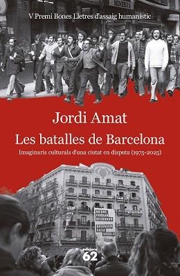 BATALLES DE BARCELONA, LES | 9788429783117 | AMAT, JORDI | Llibreria Aqualata | Comprar libros en catalán y castellano online | Comprar libros Igualada