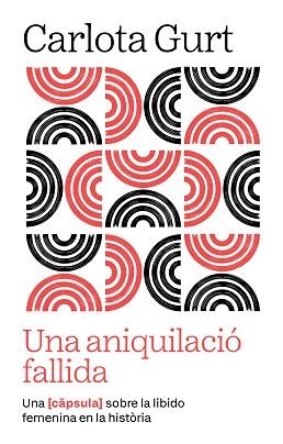 UNA ANIQUILACIÓ FALLIDA | 9791387801106 | GURT, CARLOTA | Llibreria Aqualata | Comprar libros en catalán y castellano online | Comprar libros Igualada