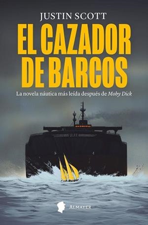 CAZADOR DE BARCOS, EL | 9788412891591 | SCOTT, JUSTIN | Llibreria Aqualata | Comprar libros en catalán y castellano online | Comprar libros Igualada