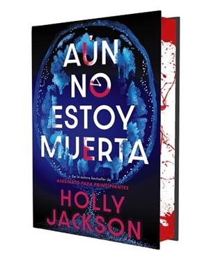 AÚN NO ESTOY MUERTA (EDICIÓN ESPECIAL LIMITADA) | 9791387810009 | JACKSON, HOLLY | Llibreria Aqualata | Comprar llibres en català i castellà online | Comprar llibres Igualada