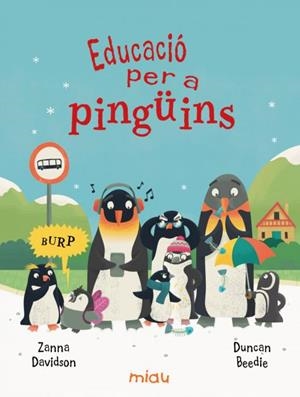 EDUCACIÓ PER A PINGÜINS | 9788410208698 | DAVIDSON, ZANNA | Llibreria Aqualata | Comprar llibres en català i castellà online | Comprar llibres Igualada