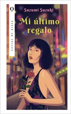 MI ÚLTIMO REGALO | 9788410439092 | SUZUKI, SUZUMI | Llibreria Aqualata | Comprar llibres en català i castellà online | Comprar llibres Igualada