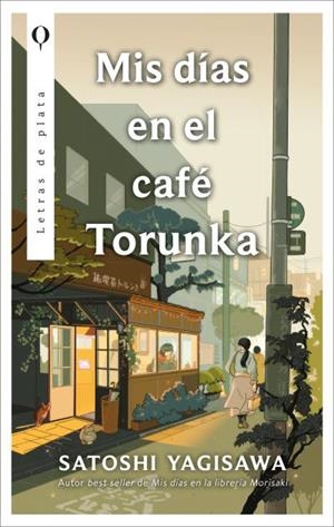 MIS DÍAS EN EL CAFÉ TORUNKA | 9788410439085 | YAGISAWA, SATOSHI | Llibreria Aqualata | Comprar llibres en català i castellà online | Comprar llibres Igualada