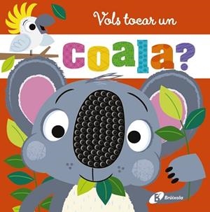 VOLS TOCAR UN COALA? | 9788413494333 | GREENING, ROSIE | Llibreria Aqualata | Comprar llibres en català i castellà online | Comprar llibres Igualada