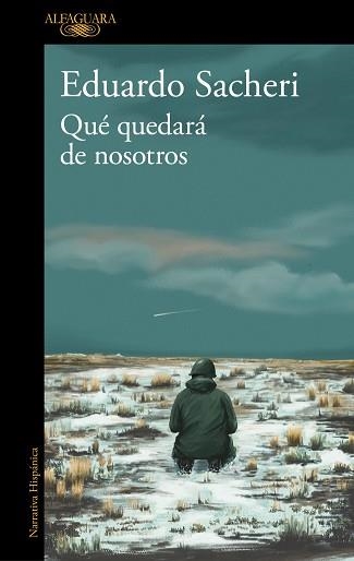QUÉ QUEDARÁ DE NOSOTROS | 9791387846138 | SACHERI, EDUARDO | Llibreria Aqualata | Comprar libros en catalán y castellano online | Comprar libros Igualada