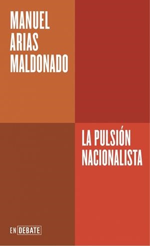 PULSIÓN NACIONALISTA, LA | 9788410433717 | ARIAS MALDONADO, MANUEL | Llibreria Aqualata | Comprar llibres en català i castellà online | Comprar llibres Igualada