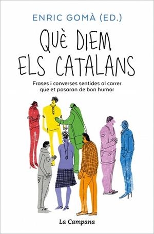 QUÈ DIEM ELS CATALANS | 9791387564001 | GOMÀ, ENRIC | Llibreria Aqualata | Comprar llibres en català i castellà online | Comprar llibres Igualada