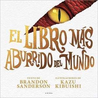 LIBRO MÁS ABURRIDO DEL MUNDO, EL | 9791387695040 | SANDERSON, BRANDON | Llibreria Aqualata | Comprar llibres en català i castellà online | Comprar llibres Igualada