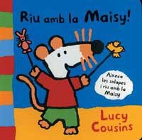RIU AMB LA MAISY | 9788484882312 | COUSINS, LUCY | Llibreria Aqualata | Comprar libros en catalán y castellano online | Comprar libros Igualada
