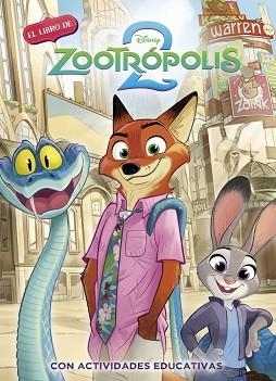 ZOOTROPOLIS 2. (DISNEY. LA HISTORIA COMPLETA) | 9788419487513 | DISNEY | Llibreria Aqualata | Comprar llibres en català i castellà online | Comprar llibres Igualada